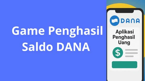 Game Penghasil Saldo DANA